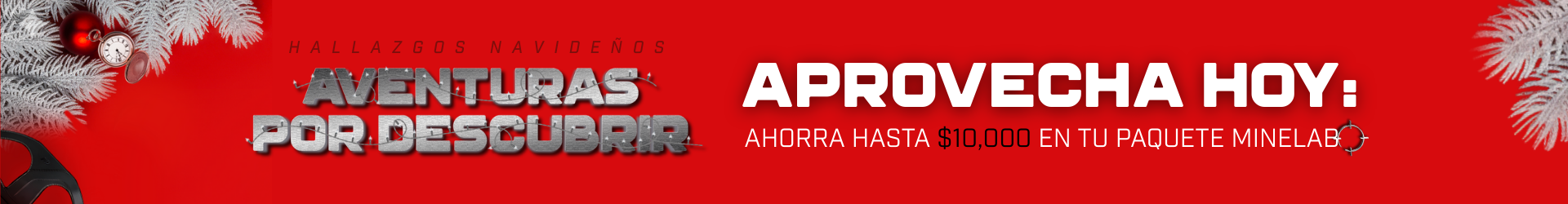 Paquetes Exclusivos de MInelab.com.mx Ahorra Hasta $10,00 en tu paquete de detectorismo